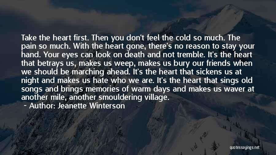 Heart Gone Cold Quotes By Jeanette Winterson