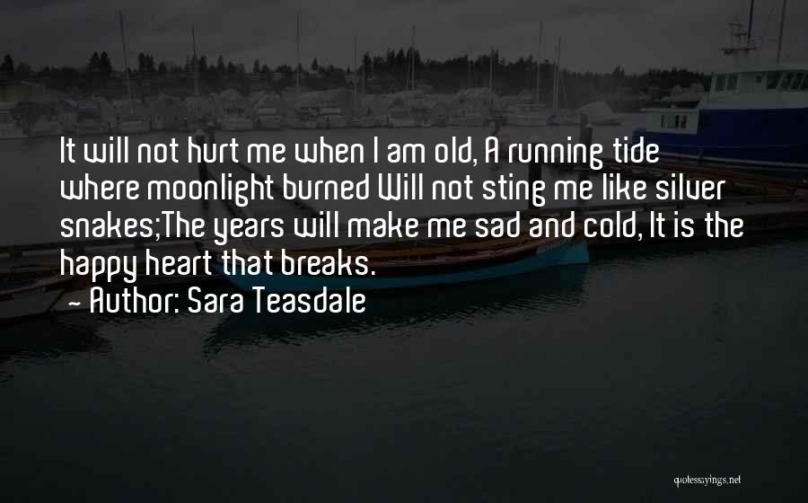 Heart Gone Cold Quotes By Sara Teasdale Heart Gone Cold Quotes By Sara Teasdale
