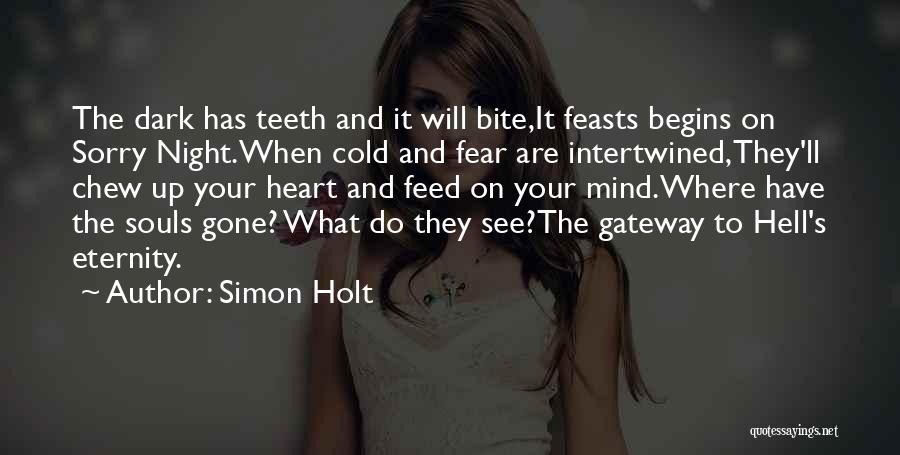 Heart Gone Cold Quotes By Simon Holt