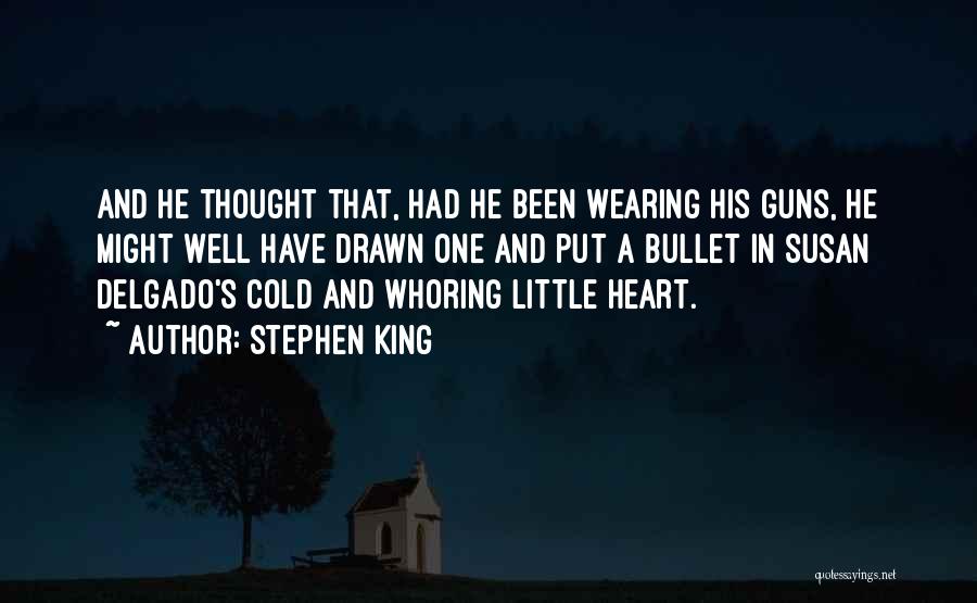 Heart Gone Cold Quotes By Stephen King