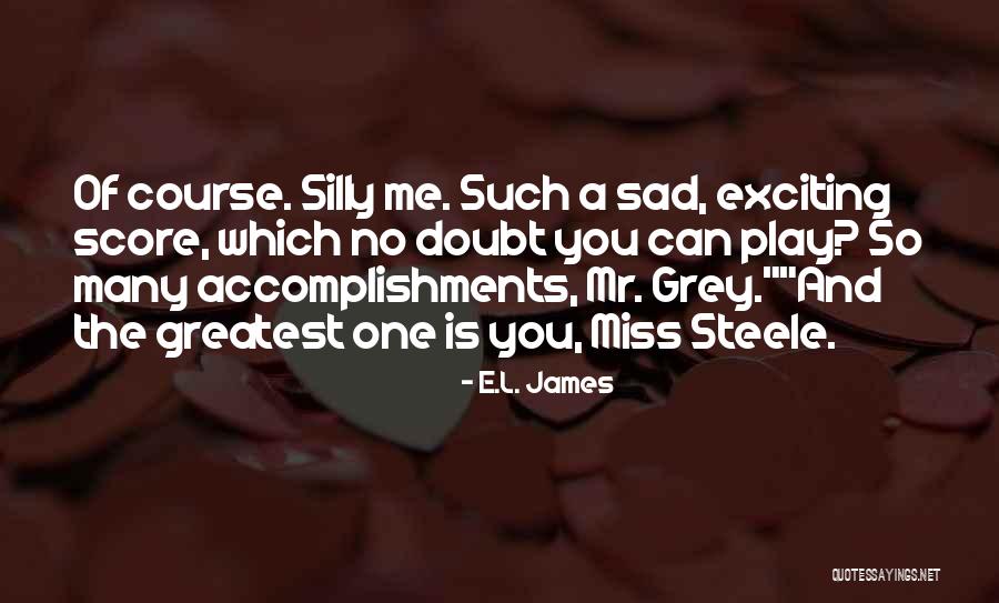 Heart Grabbing Quotes By E.L. James Heart Grabbing Quotes By E.L. James