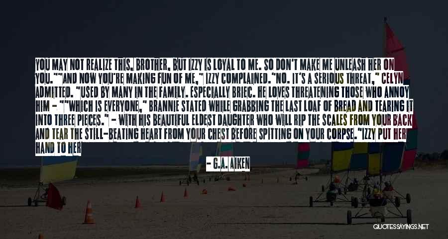 Heart Grabbing Quotes By G.A. Aiken Heart Grabbing Quotes By G.A. Aiken