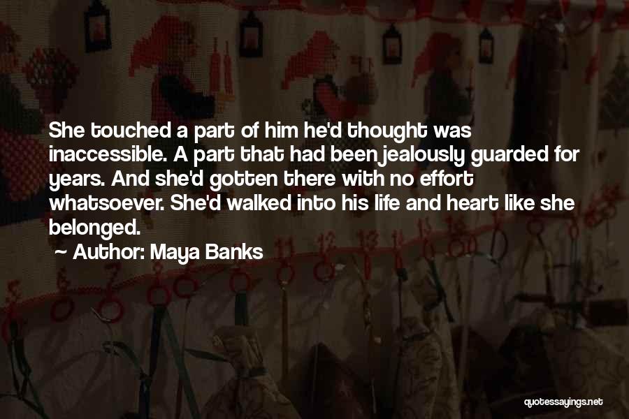 Heart Guarded Quotes By Maya Banks