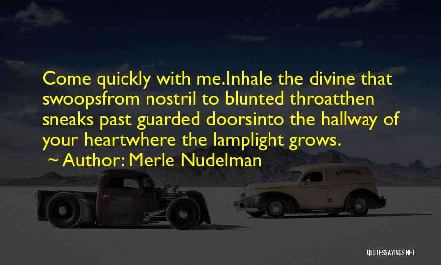 Heart Guarded Quotes By Merle Nudelman