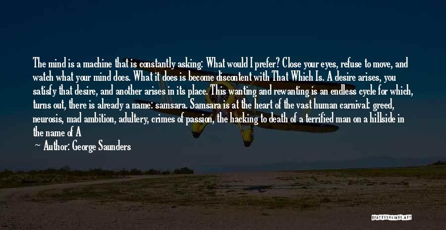 Heart Hacking Quotes By George Saunders