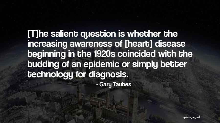 Heart Health Awareness Quotes By Gary Taubes