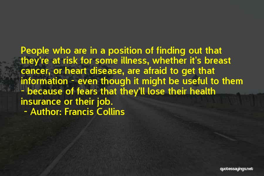 Heart Health Quotes By Francis Collins