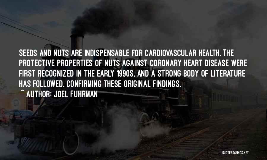 Heart Health Quotes By Joel Fuhrman