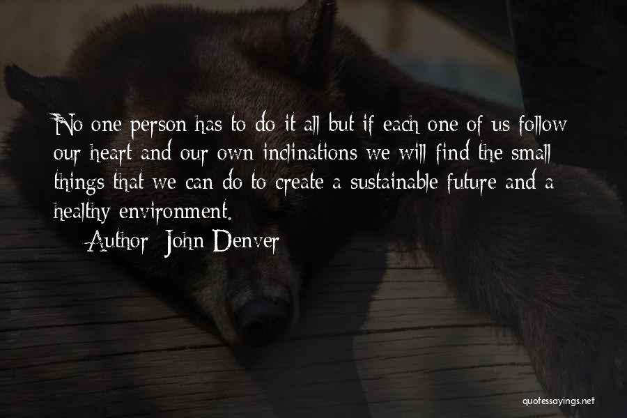 Heart Healthy Quotes By John Denver