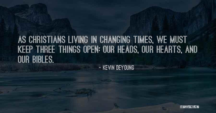 Heart Hearts Quotes By Kevin DeYoung Heart Hearts Quotes By Kevin DeYoung