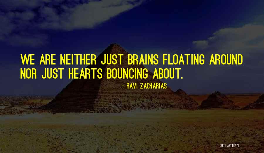 Heart Hearts Quotes By Ravi Zacharias Heart Hearts Quotes By Ravi Zacharias