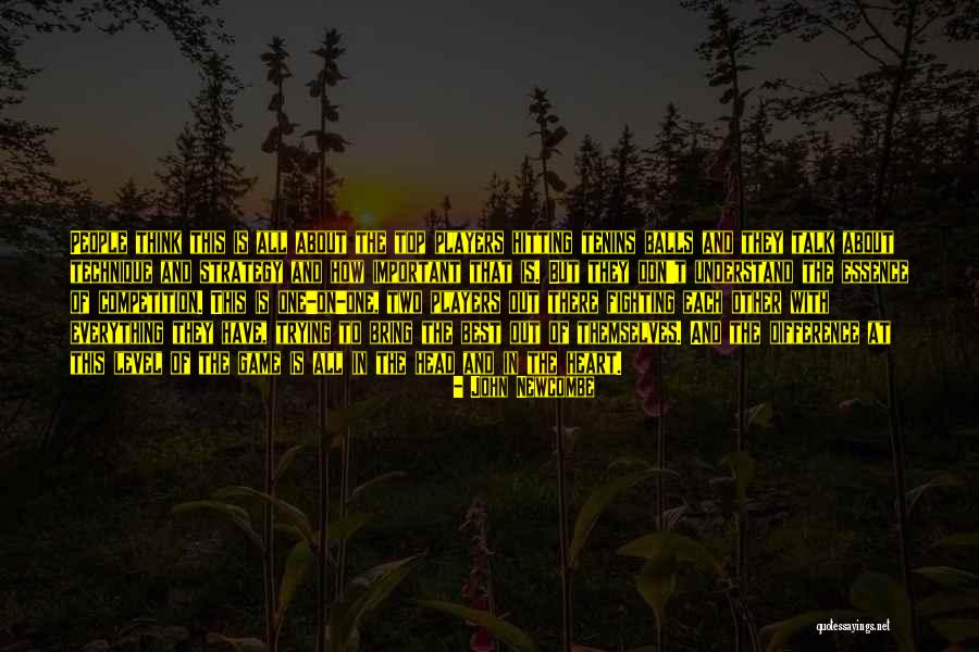Heart Hitting Quotes By John Newcombe Heart Hitting Quotes By John Newcombe