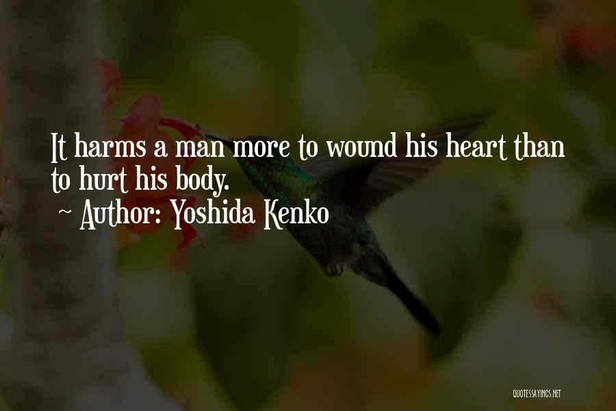 Heart Hurt Quotes By Yoshida Kenko