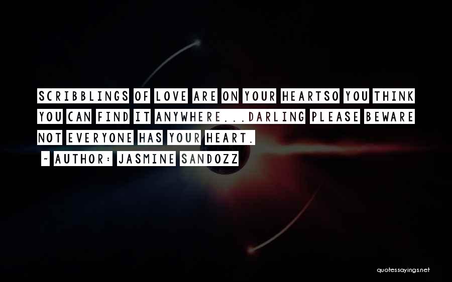 Heart Hurting Love Quotes By Jasmine Sandozz
