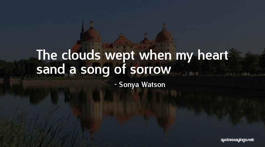 Heart Hurts Love Quotes By Sonya Watson