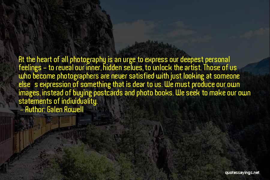 Heart Images And Quotes By Galen Rowell