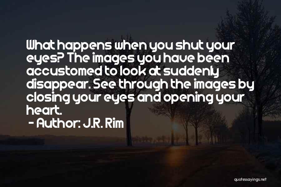 Heart Images And Quotes By J.R. Rim