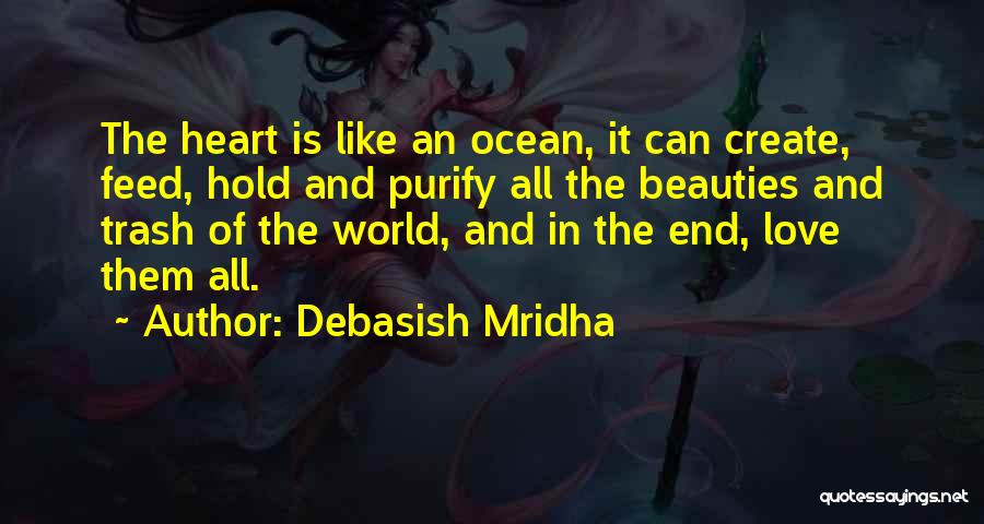 Heart In The Ocean Quotes By Debasish Mridha