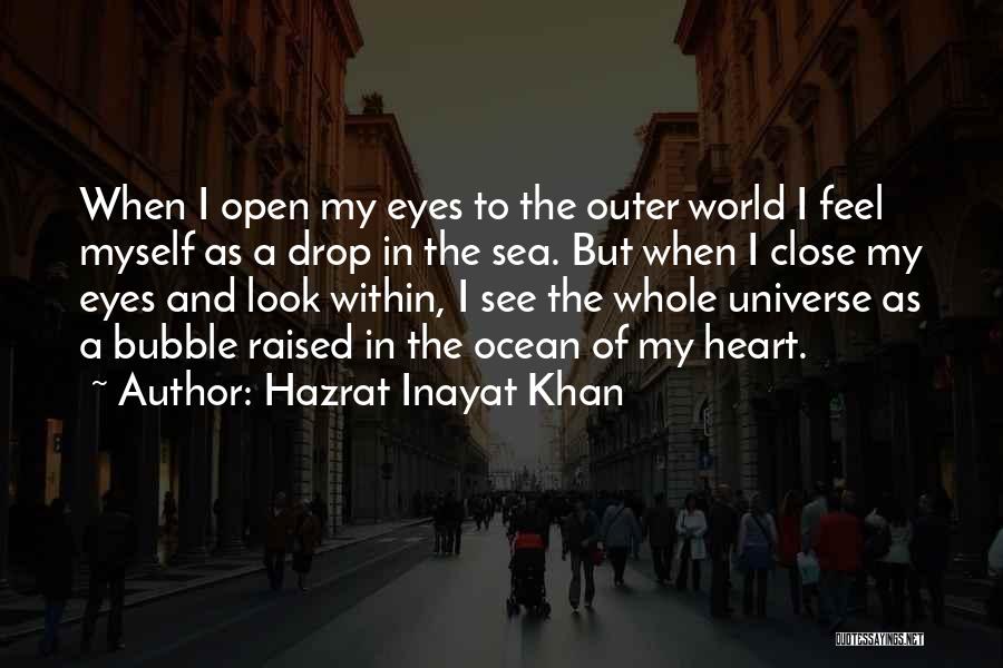 Heart In The Ocean Quotes By Hazrat Inayat Khan