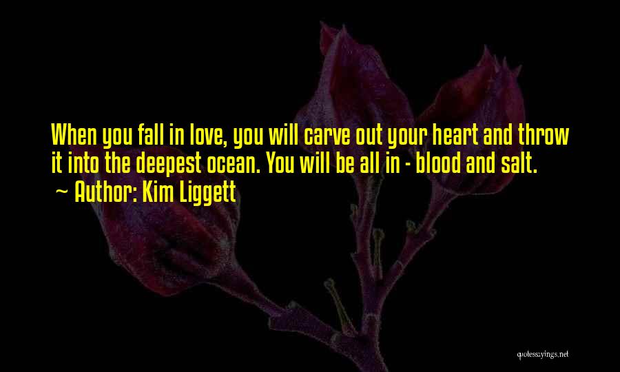 Heart In The Ocean Quotes By Kim Liggett