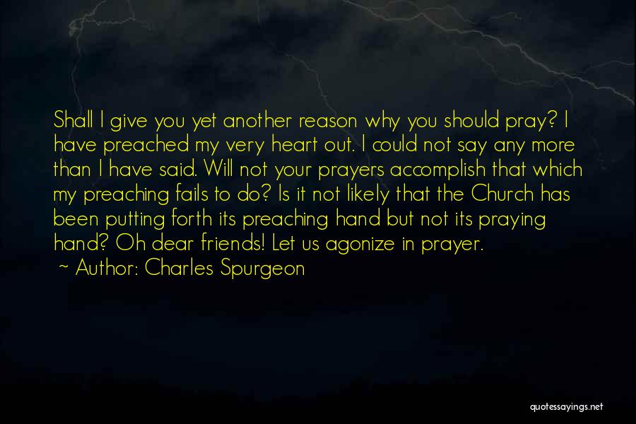 Heart In Your Hand Quotes By Charles Spurgeon