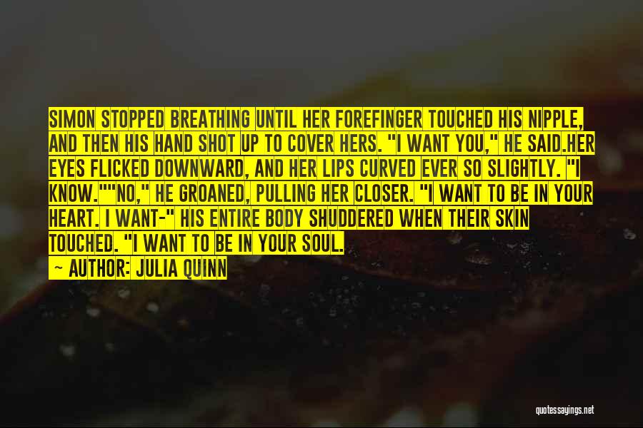 Heart In Your Hand Quotes By Julia Quinn