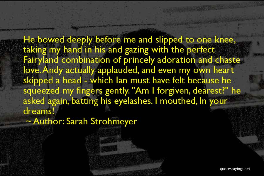 Heart In Your Hand Quotes By Sarah Strohmeyer