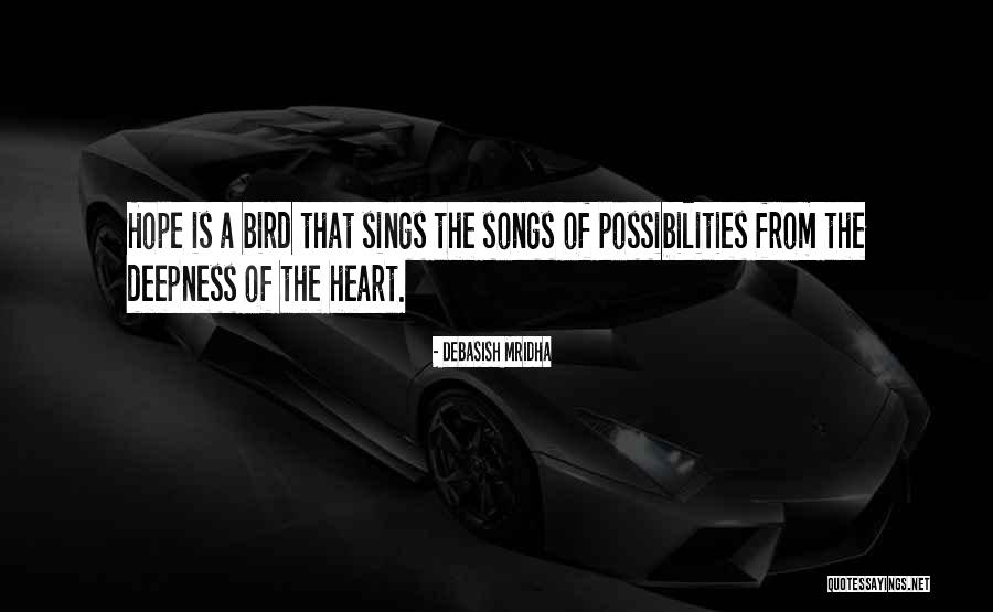 Heart Is A Bird Quotes By Debasish Mridha Heart Is A Bird Quotes By Debasish Mridha