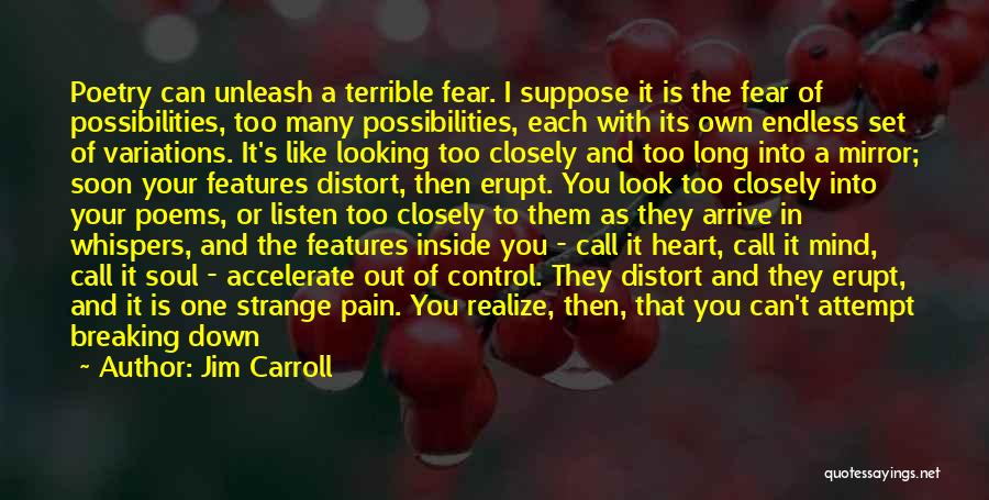 Heart Is Breaking Quotes By Jim Carroll