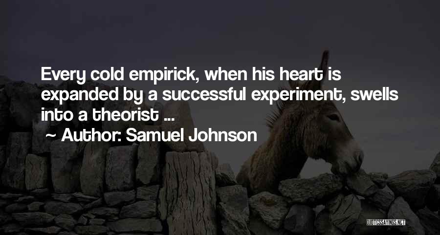 Heart Is Cold Quotes By Samuel Johnson