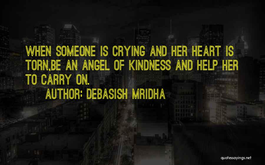 Heart Is Crying Quotes By Debasish Mridha