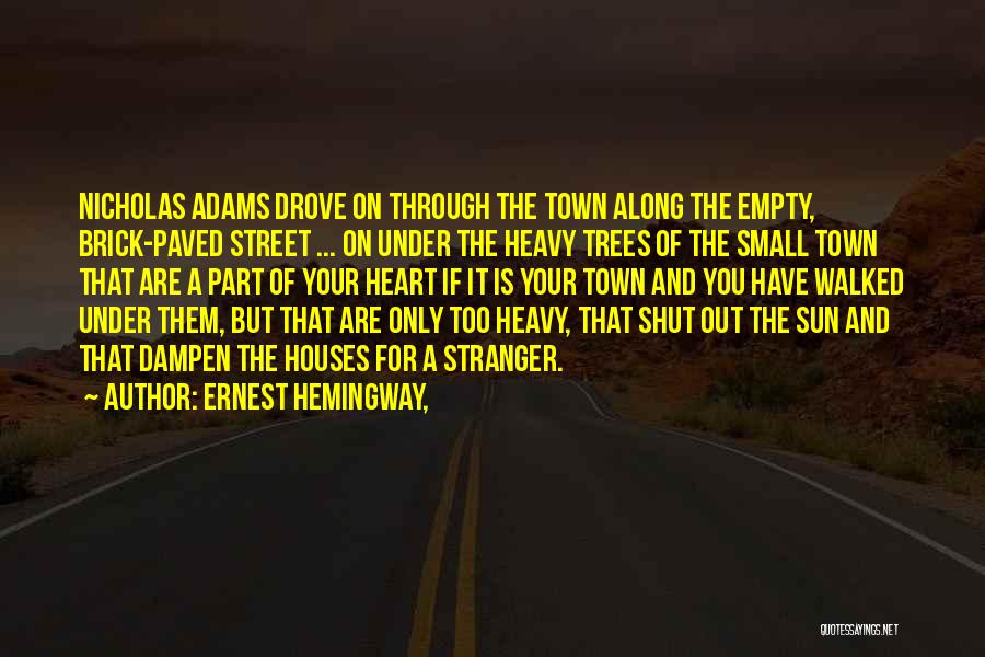 Heart Is Empty Quotes By Ernest Hemingway,