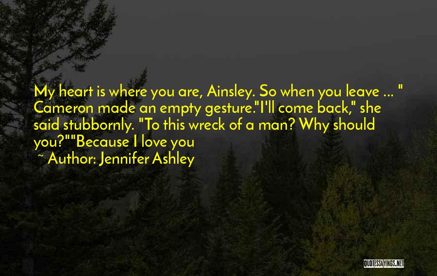 Heart Is Empty Quotes By Jennifer Ashley