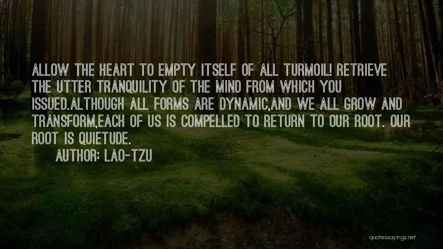 Heart Is Empty Quotes By Lao-Tzu