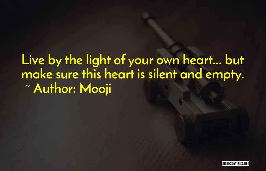 Heart Is Empty Quotes By Mooji