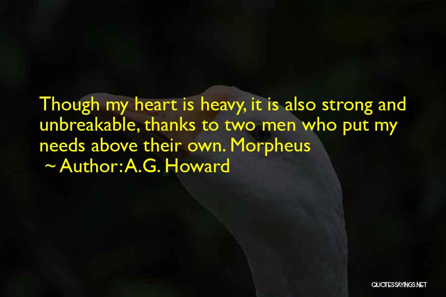 Heart Is Heavy Quotes By A.G. Howard