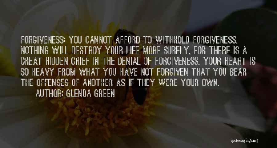 Heart Is Heavy Quotes By Glenda Green