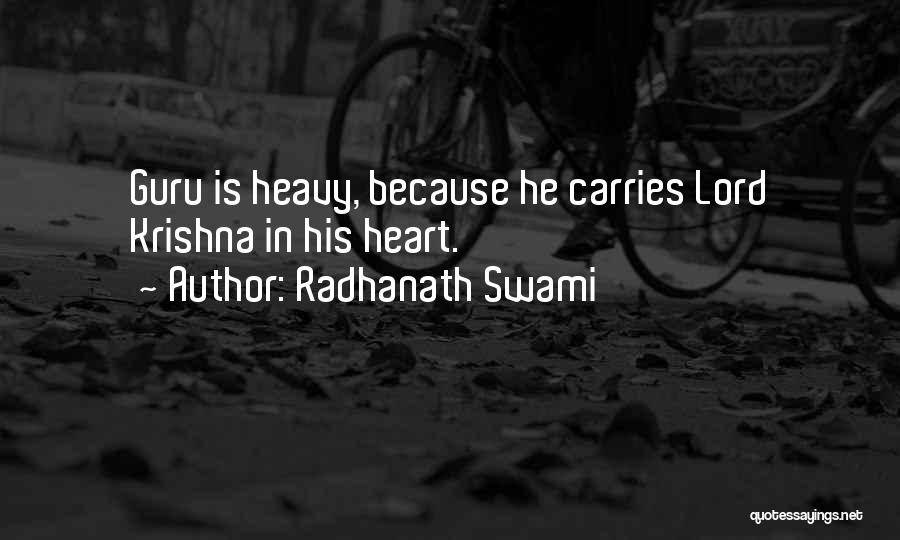 Heart Is Heavy Quotes By Radhanath Swami