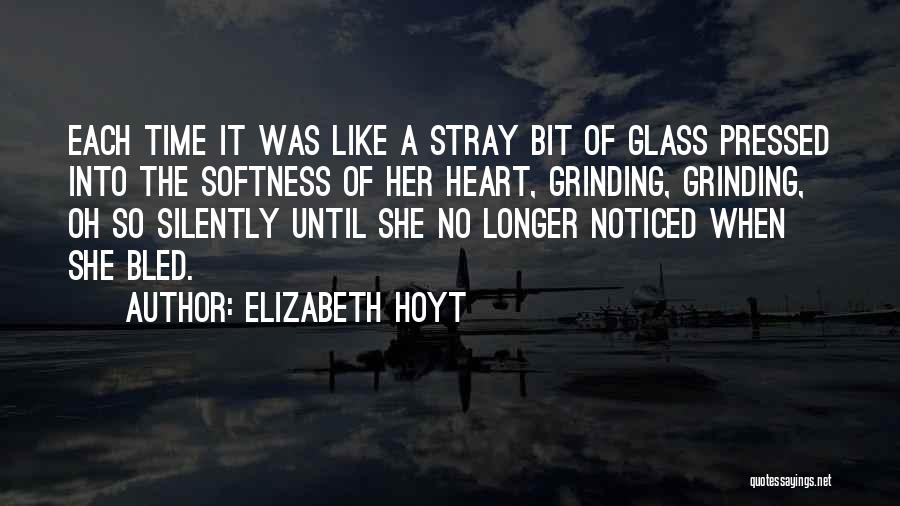 Heart Is Like A Glass Quotes By Elizabeth Hoyt