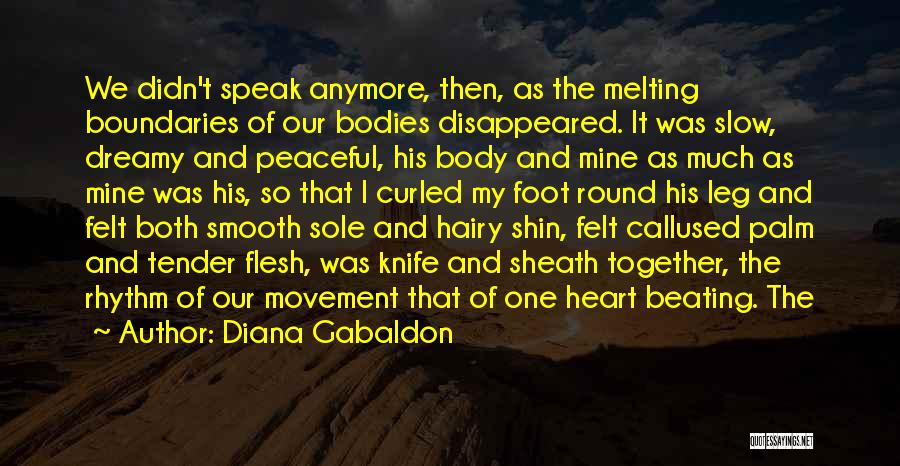 Heart Is Melting Quotes By Diana Gabaldon