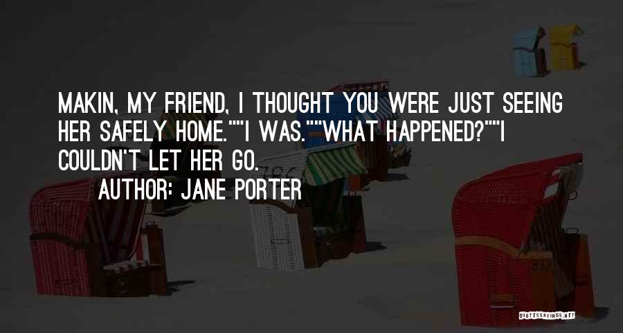 Heart Is Melting Quotes By Jane Porter