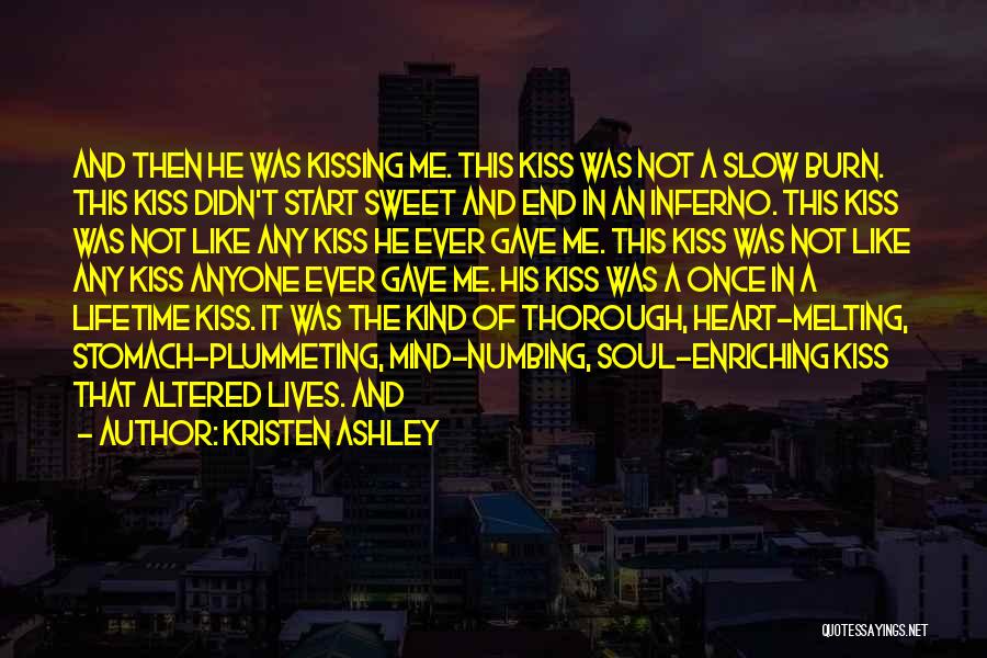 Heart Is Melting Quotes By Kristen Ashley