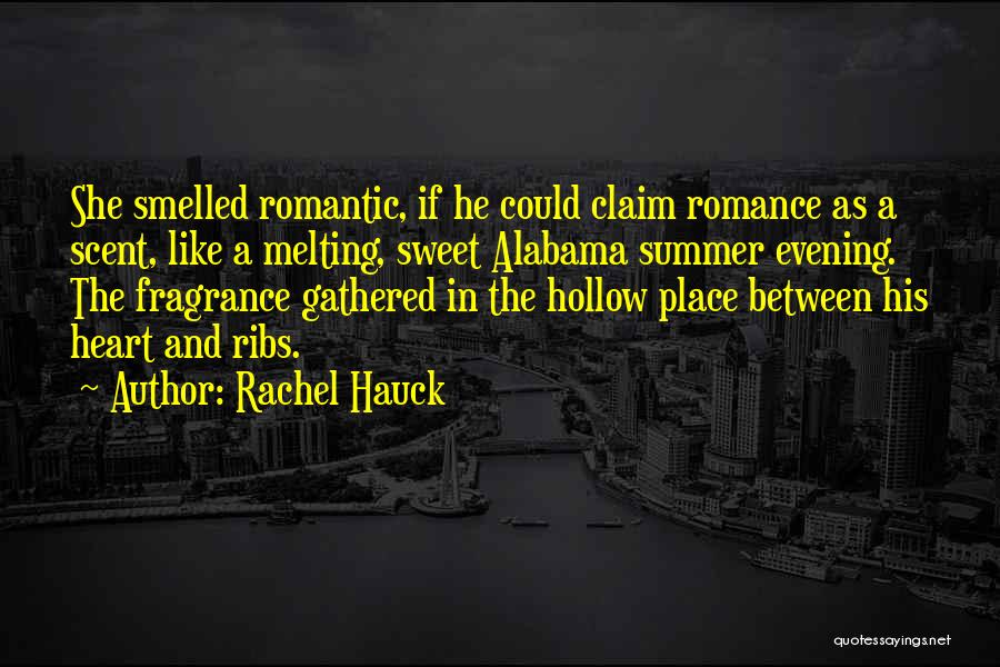 Heart Is Melting Quotes By Rachel Hauck