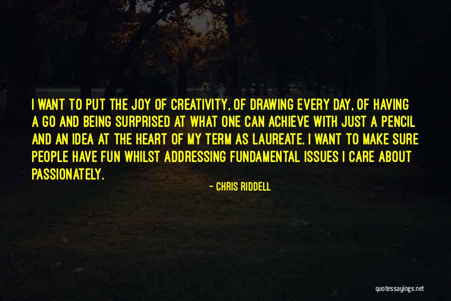 Heart Issues Quotes By Chris Riddell Heart Issues Quotes By Chris Riddell
