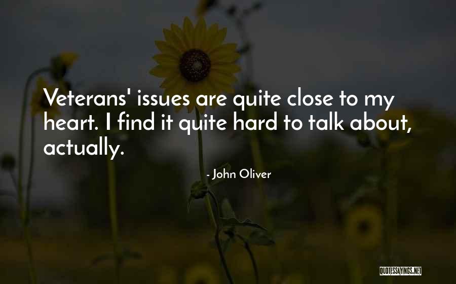 Heart Issues Quotes By John Oliver Heart Issues Quotes By John Oliver
