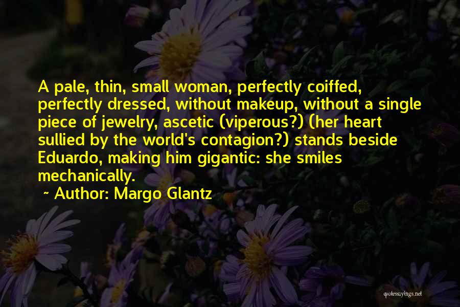 Heart Jewelry Quotes By Margo Glantz