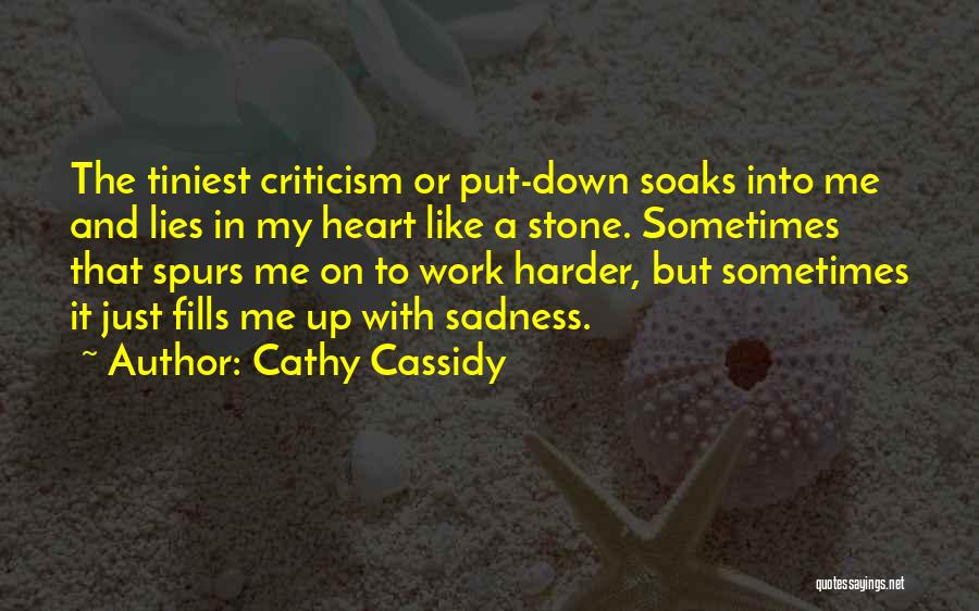 Heart Like Stone Quotes By Cathy Cassidy