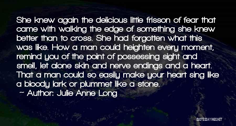 Heart Like Stone Quotes By Julie Anne Long