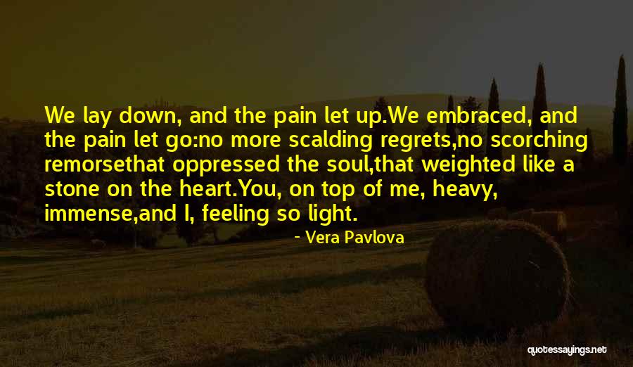 Heart Like Stone Quotes By Vera Pavlova