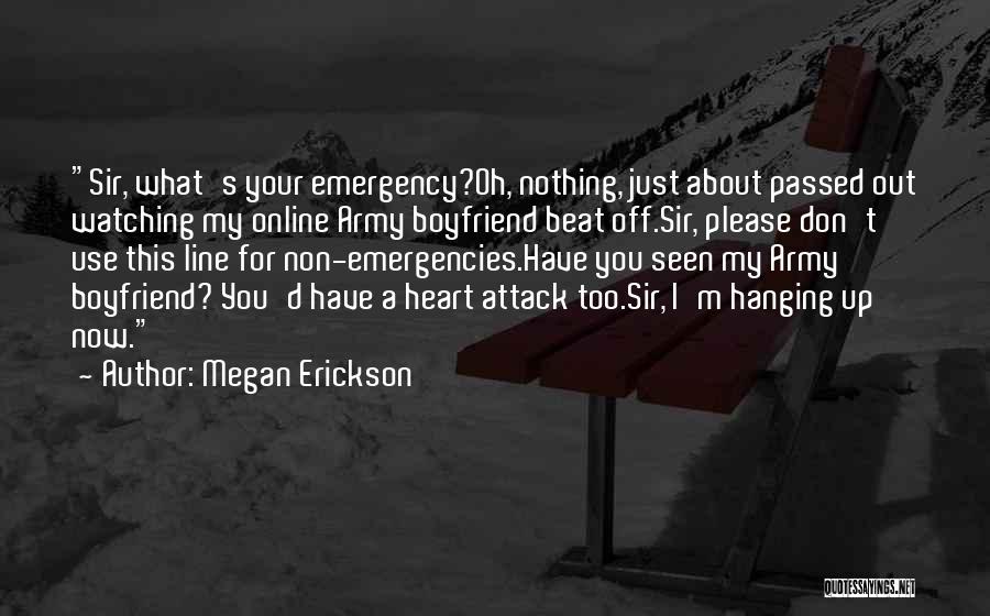 Heart Line Quotes By Megan Erickson